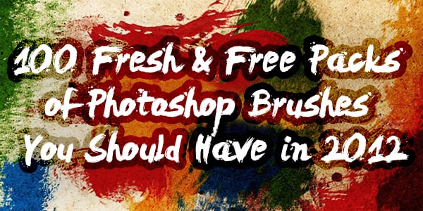 100 Fresh & Free Packs of Photoshop Brushes You Should Have in 2012 100 Fresh & Free Packs of Photoshop Brushes You Should Have in 2012